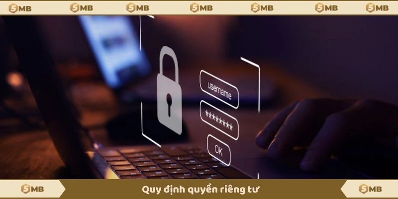 Quy định quyền riêng tư