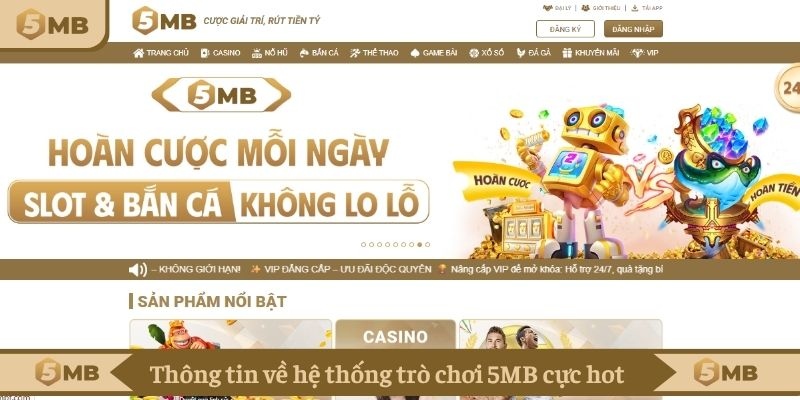 Thông tin về hệ thống trò chơi 5MB cực hot